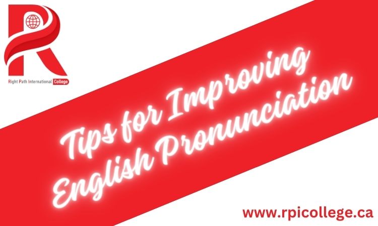 Tips for Improving English Pronunciation